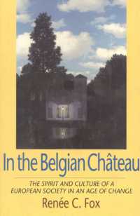 In the Belgian Chateau : The Spirit and Culture of a European Society in an Age of Change