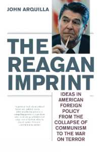 The Reagan Imprint : Ideas in American Foreign Policy from the Collapse of Communism to the War on Terror