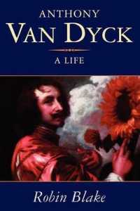 Anthony Van Dyck : A Life