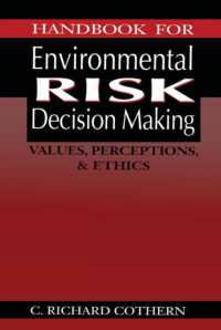 Handbook for Environmental Risk Decision Making : Values, Perceptions, and Ethics
