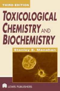 毒物化学・生化学（第３版）<br>Toxicological Chemistry and Biochemistry （3RD）