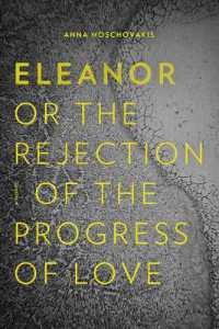 Eleanor, Or, the Rejection of the Progress of Love