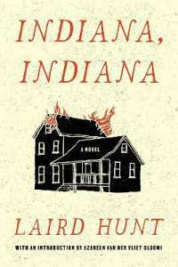 レアード・ハント『インディアナ、インディアナ』（原書）<br>Indiana, Indiana