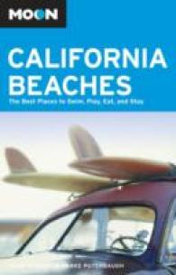 Moon California Beaches : The Best Places to Swim, Play, Eat, and Stay (Foghorn Outdoors California Beaches) （4TH）