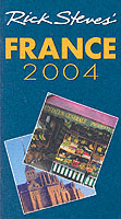 Rick Steves' 2004 France (Rick Steves' France)