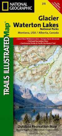 Glacier/waterton Lakes National Parks : Trails Illustrated National Parks （2022nd Revised）