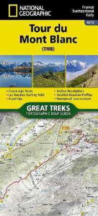 Tour du Mont Blanc Map Guide (Great Treks of the World Map Guides)