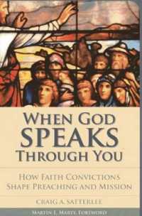 When God Speaks through You : How Faith Convictions Shape Preaching and Mission (Vital Worship Healthy Congregations)