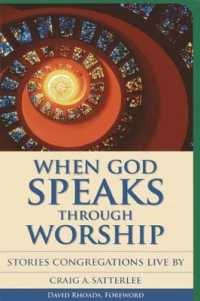 When God Speaks through Worship : Stories Congregations Live by (Vital Worship Healthy Congregations)