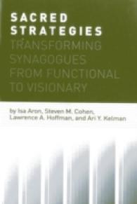 Sacred Strategies : Transforming Synagogues from Functional to Visionary