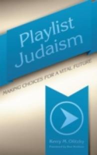 Playlist Judaism : Making Choices for a Vital Future