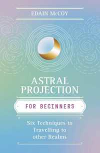 Astral Projection for Beginners (Llewellyn's for Beginners)