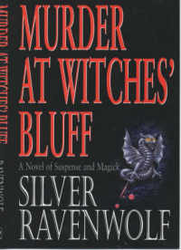 Murder at Witches Bluff : A Novel of Suspense and Magick