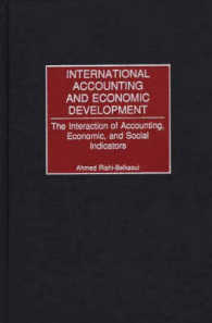 国際会計と経済成長<br>International Accounting and Economic Development : The Interaction of Accounting, Economic, and Social Indicators