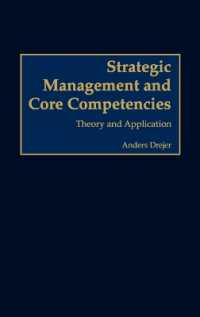 Strategic Management and Core Competencies : Theory and Application