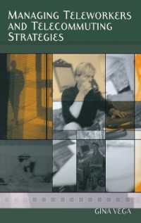 テレワークの管理と戦略<br>Managing Teleworkers and Telecommuting Strategies