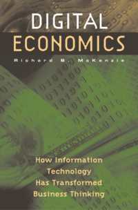 Digital Economics : How Information Technology Has Transformed Business Thinking