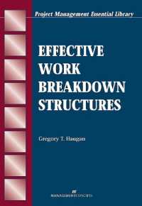 Effective Work Breakdown Structures (Project Management Essential Library)