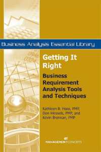 Getting It Right : Business Requirement Analysis Tools and Techniques (Business Analysis Essential Library)