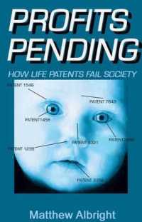 Profits Pending : How Life Patents Represent the Biggest Swindle of the 21st Century