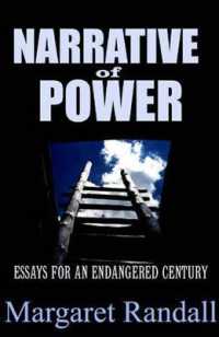 Narrative of Power : Essays for an Endangered Century