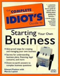 Complete Idiot's Guide to Starting Your Own Business Now (Complete Idi