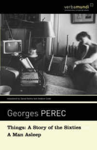 Things : A Story of the Sixties / a Man Asleep