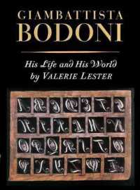 Giambattista Bodoni : His Life and His World