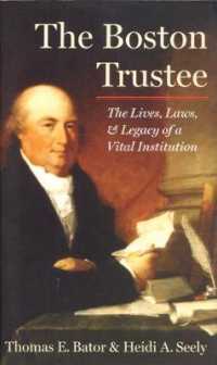 The Boston Trustee : The Laws, Lives, and Legacy of a Vital Institution