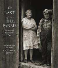 The Last of the Hill Farms : Echoes of Vermont's Past