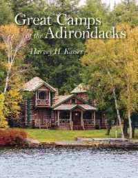 Great Camps of the Adirondacks (Great Camps of the Adirondacks)