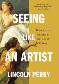 Seeing Like an Artist : What Artists Perceive in the Art of Others