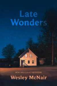 Late Wonders : New & Selected Poems