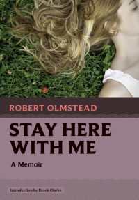 Stay Here with Me : A Memoir (Nonpareil Books)