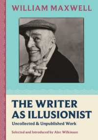 The Writer as Illusionist : Uncollected & Unpublished Work (Nonpareil Books)