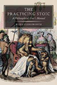The Practicing Stoic : A Philosophical User's Manual