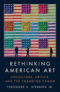 Rethinking American Art : Collectors, Critics, and the Changing Canon