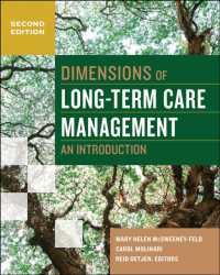 Dimensions of Long-Term Care Management : An Introduction (Gateway to Healthcare Management) （2ND）