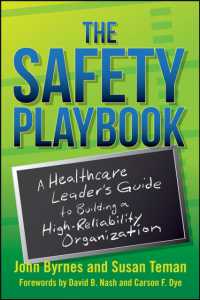The Safety Playbook : A Healthcare Leader's Guide to Building a High-Reliability Organization (Ache Management)