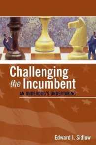 Challenging the Incumbent : An Underdog's Undertaking