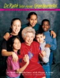 Dr. Ruth Talks about Grandparents : Advice for Kids on Making the Most of a Special Relationship
