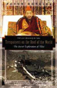 Trespassers on the Roof of the World : The Secret Exploration of Tibet