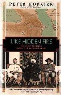 Like Hidden Fire : The Plot to Bring down the British Empire