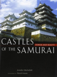 Castles of the Samurai : Power and Beauty