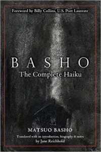 Basho: the Complete Haiku