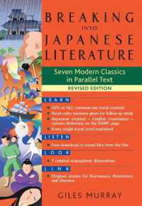 Breaking into Japanese Literature : Seven Modern Classics in Parallel Text - Revised Edition