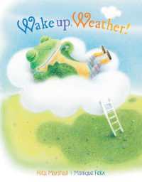 Wake Up, Weather! （Board Book）