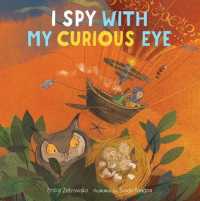 I Spy with My Curious Eye （Board Book）