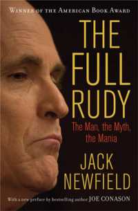 The Full Rudy : The Man, the Myth, the Mania