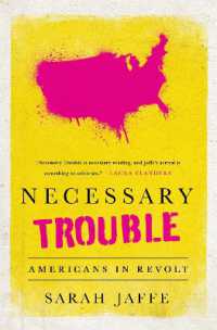 Necessary Trouble : Americans in Revolt